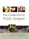 The Evidence for Plastic Surgery