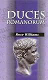 Duces Romanorum: Roman Profiles in Courage
