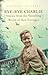 Bye-Bye Charlie: Stories from the Vanishing World of Kew Cottages