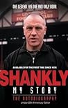 Shankly - My Story