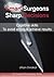 Smart Surgeons Sharp Decisions: Cognitive Skills to Avoid Errors & Achieve Results (Surgical Psychology)