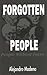 Forgotten People: People Wi...