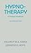 Hypnotherapy: A Practical Handbook