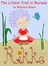 Rikke, the Littlest Troll in Norway by Nikolina Nilsen