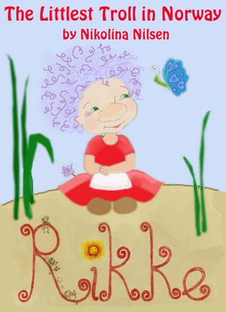 Rikke, the Littlest Troll in Norway