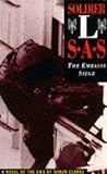 Embassy Siege (Soldier L: S. A. S.) Embassy Siege (Soldier L: S. A. S.)