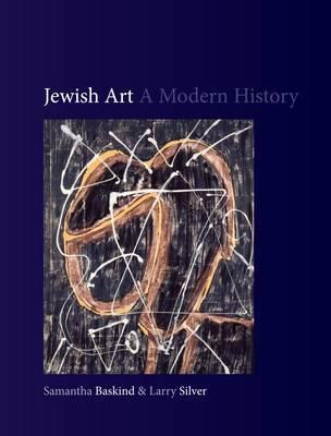 Jewish Art: A Modern History (Paperback)