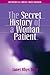 The Secret History of a Wom...