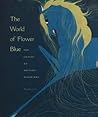 The World of Flower Blue: Pop Chalee-An Artistic Biography (Red Crane Art Series)