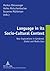 Language in its Socio-Cultural Context: New Explorations in Gendered, Global and Media Uses