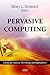 Pervasive Computing (Computer Science, Technology and Applications)