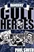 Rangers' cult heroes