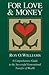 For Love & Money: A Comprehensive Guide to the Successful Generational Transfer of Wealth