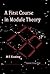 A First Course in Module Theory by M.E. Keating