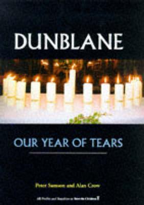 Dunblane: Our Year of Tears (Hardcover)