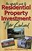 The Complete Guide To Residential Property Investment In New Zealand