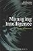 Managing Intelligence: The Art of Influence
