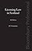 Licensing Law in Scotland: Scots Law: Licensing Law