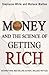 Money and the Science of Getting Rich