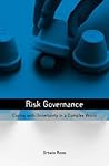 Risk Governance (Earthscan Risk in Society)