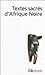 Textes sacrés d'Afrique noire