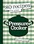 80 Recipes for Your Pressure Cooker by Richard Ehrlich