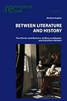 Between Literature and History by Barbara Hughes