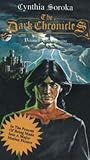 The Dark Chronicles by Cynthia Soroka
