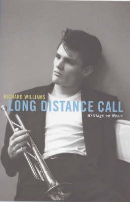 Long Distance Call: Writings on Music (Paperback)