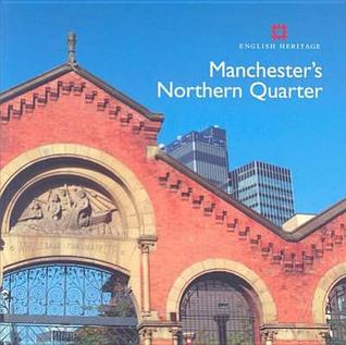 Manchester's Northern Quarter: The greatest meer village