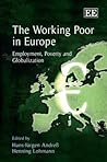 The Working Poor in Europe: Employment, Poverty and Globalisation