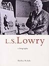 L. S. Lowry: A Biography