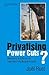 Privatising Power Cuts?: Ownership and Reform of State Electricity Boards in India