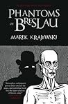 The Phantoms of Breslau