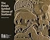 The Pictish Symbol Stones of Scotland by Iain Fraser