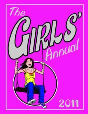 The Girls' Annual 2011 (Hardcover)