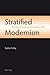 Stratified Modernism by Sasha Colby