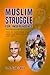 Muslim Struggle for Independence by S. Qalb-I-Abid