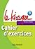 Le Kiosque 3 - Cahier d'exercices by Celine Himber