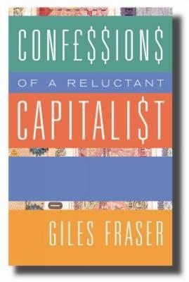 Confessions of a Reluctant Capitalist