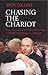 Chasing the Chariot by Mick Collins