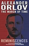 The March of Time: Reminiscences