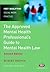 The Approved Mental Health Professional’s Guide to Mental Health Law (Post-Qualifying Social Work Practice Series)