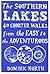 The Southern Lakes: 40 Shorter Walks from the Easy to the Adventurous. [Dominic North]