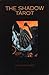The Shadow Tarot