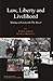 Law, Liberty and Livelihood: Making a Living on the Street