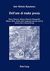 Dell’arte di tradur poesia: Dante, Petrarca, Ariosto, Garzoni, Campanella, Marino, Belli: Analisi delle traduzioni tedesche dall’età barocca fino a Stefan George (IRIS) (Italian Edition)