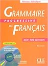 Grammaire Progressive Du Francais Avec 400 Exercices Niveau D... by Various