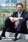 Magical: A Life in Football Magical: A Life in Football