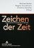 Zeichen der Zeit: Interdisz...